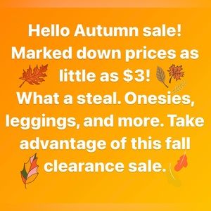 SALE! SALE! SALE! Prices as little as $3. Take advantage of this fall sale!